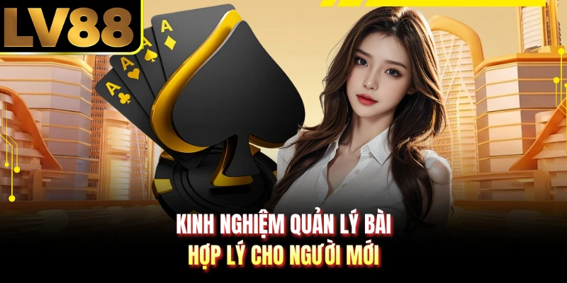 Kinh nghiệm quản lý bài hợp lý cho người mới